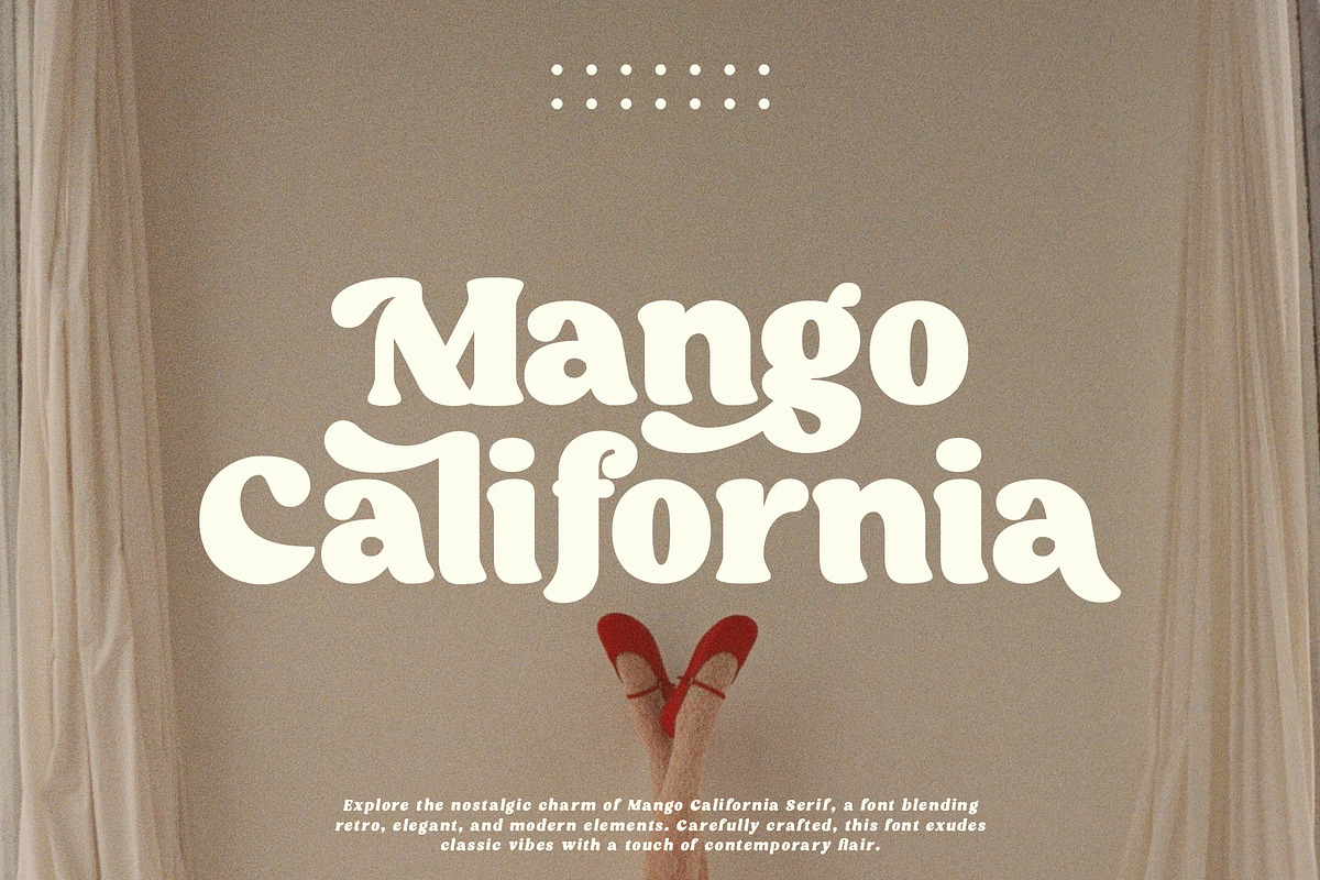 Mango California Serif Font, a Serif Font by roomspace creative lab (Photo 1 of 15)