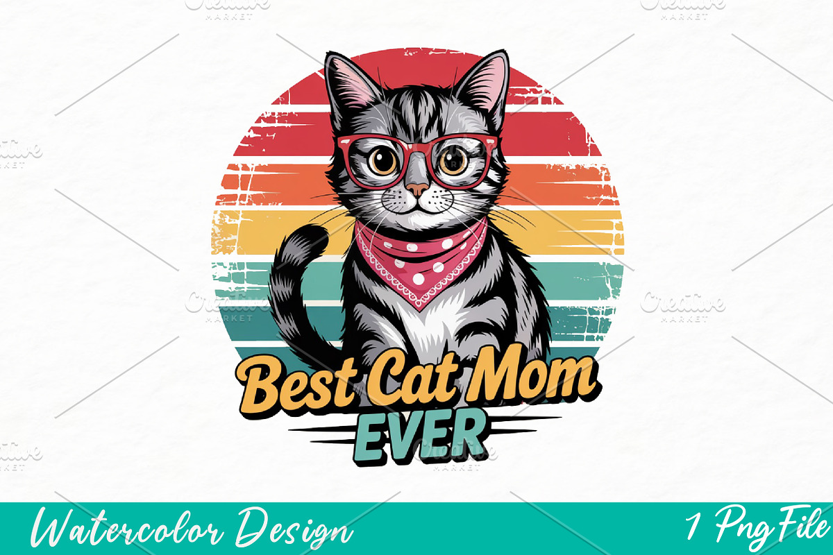 Best Cat Mom Ever, an Illustration by Watercolor design (Photo 1 of 3)