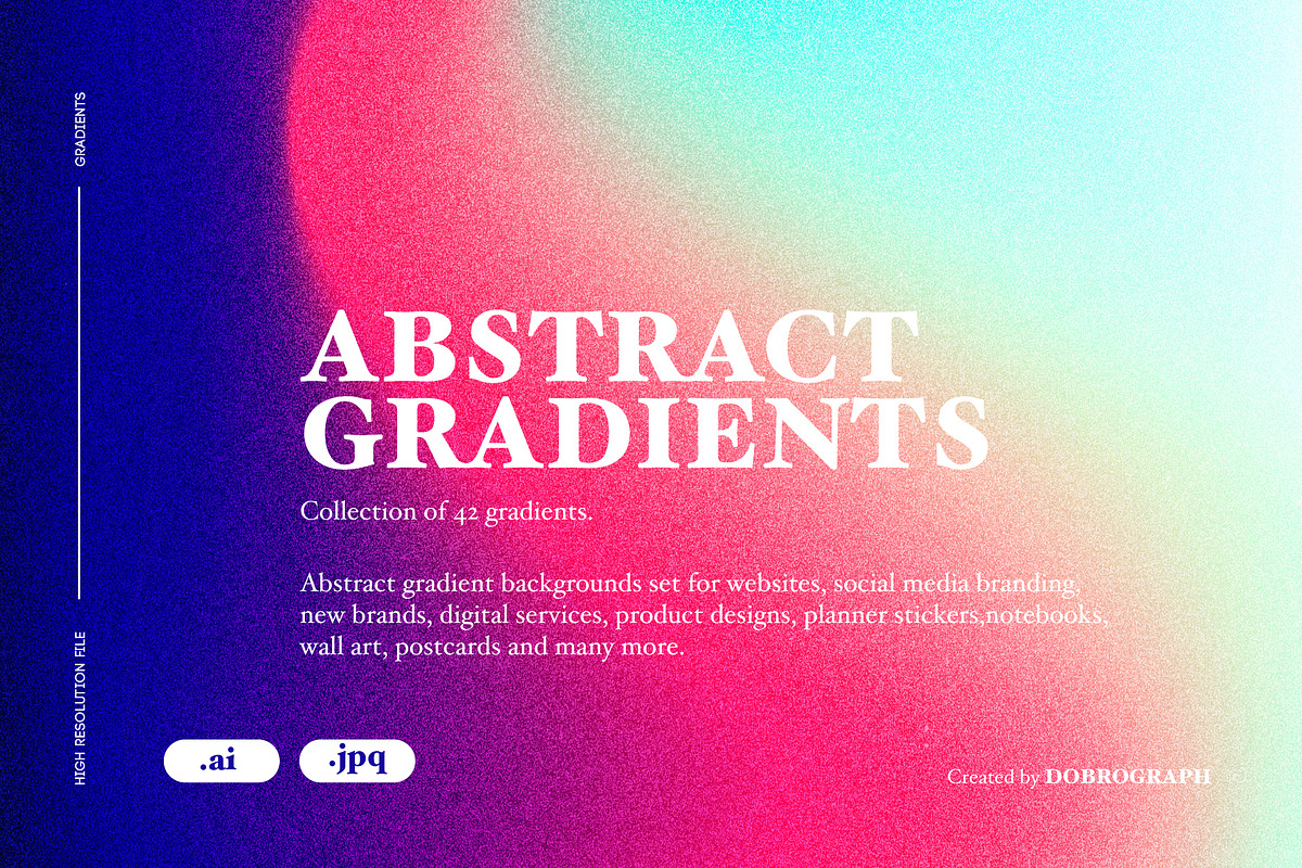 Abstract gradients, a Background Graphic by DOBROGRAPH