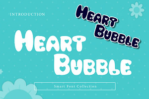 Heart Bubble, a Font by Wow Magic