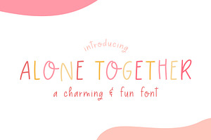 Alone Together Font