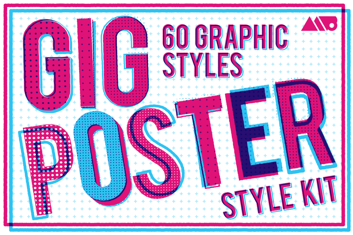 Gig Poster Style Kit, a Layer Style Add-On by Matt Borchert (Photo 1 of 5)