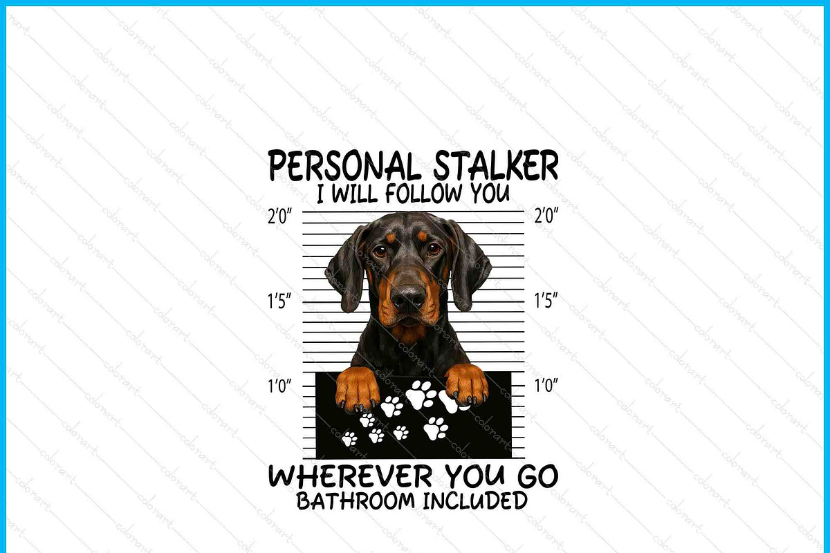 Personal Stalker Doberman For DogSVG, a Graphic by Creativeusart (Photo 2 of 4)
