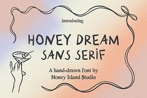 Honey Dream Sans Handwritten Font, a Sans Serif Font by Honey Island Studio