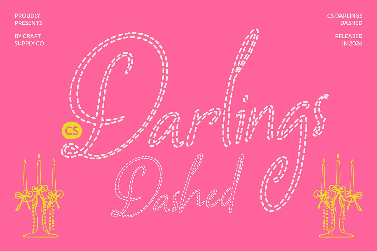 CS Darlings Dashed, a Script Font by Craft Supply Co. (Photo 1 of 8)