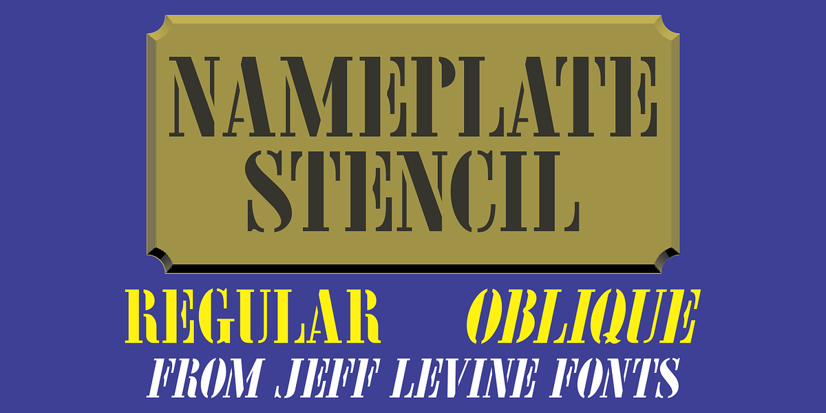 Nameplate Stencil JNL, a Font by Jeff Levine Fonts (Photo 1 of 5)