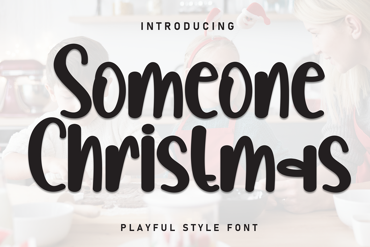 Someone Christmas | Script Font, a Script Font by Scratchones (Photo 1 of 8)