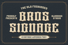 Bros Signage a Vintage Layered Font
