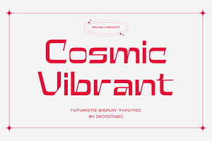 Cosmic Vibrant - Futuristic Typeface