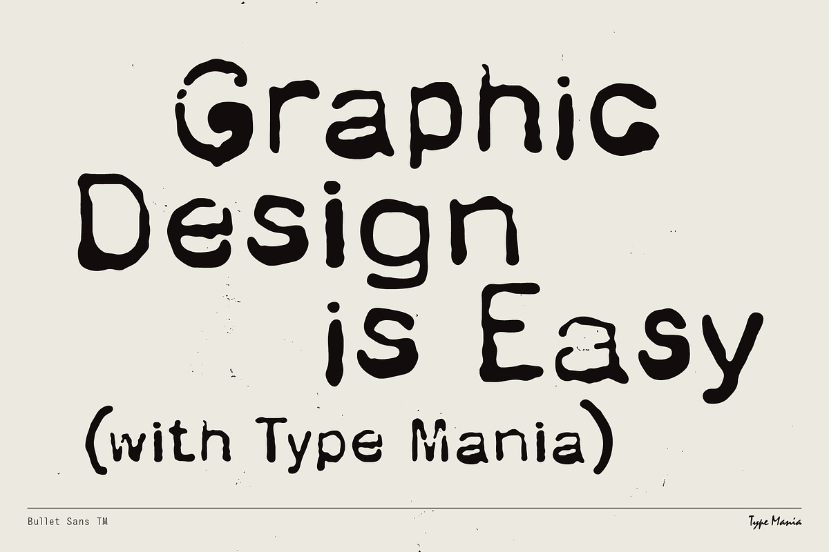 Bullet Sans TM – Rough Boy, a Sans Serif Font by Type Mania (Photo 10 of 10)