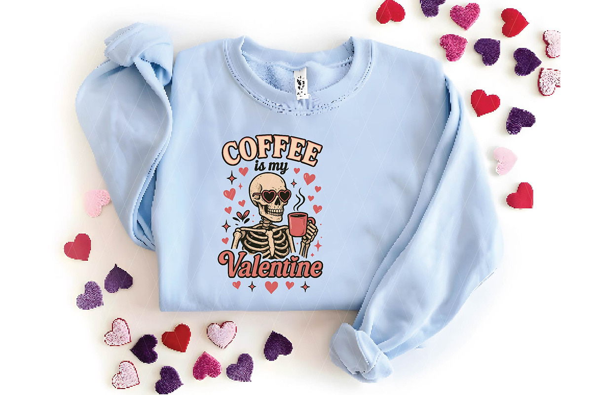 Coffee Is My Valentine Skeleton PNG, an Illustration by DreamPrint404 (Photo 4 of 8)