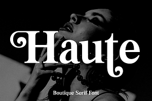 Haute - Boutique Serif Font