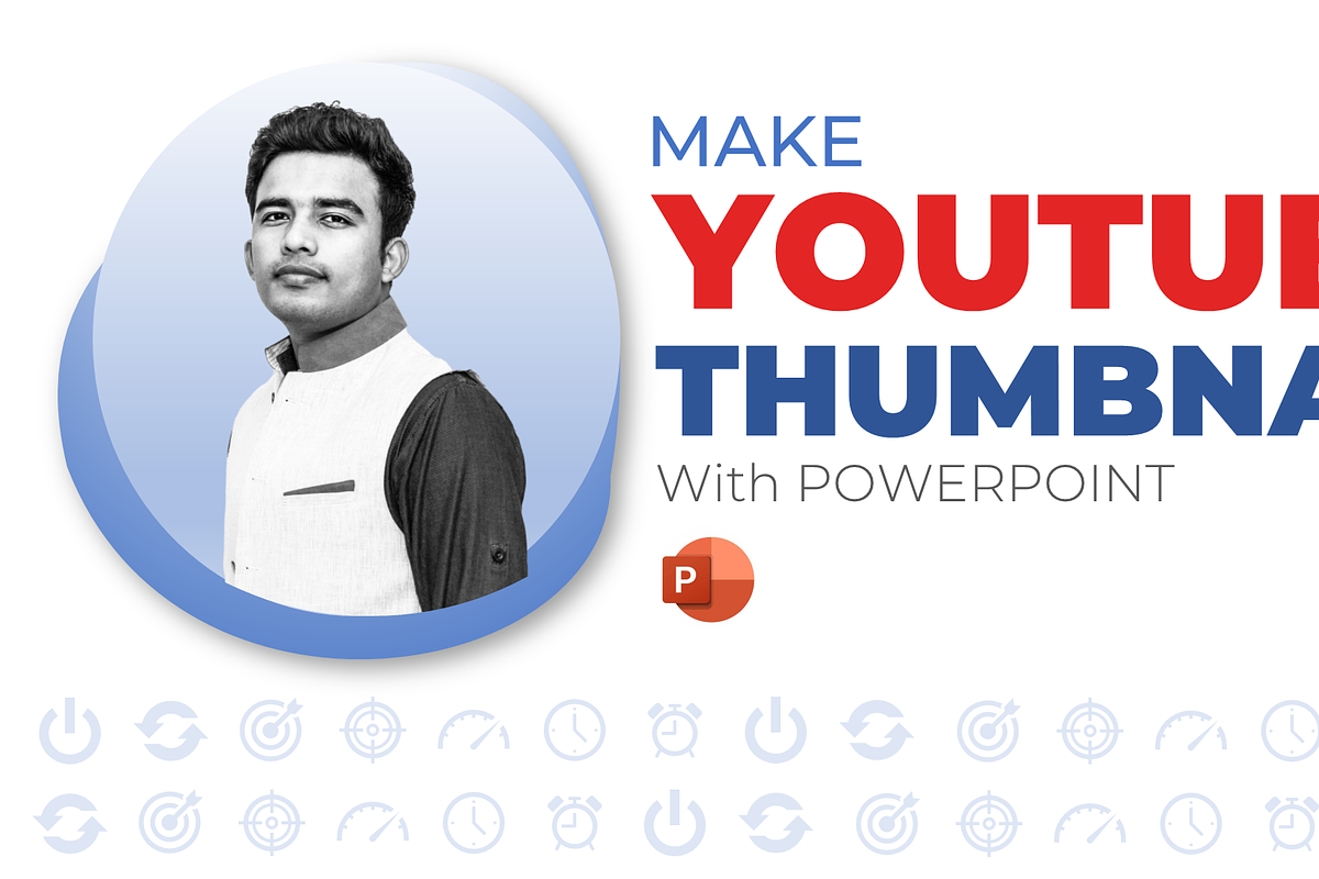 Youtube Thumbnails with PowerPoint, a Social Media Template by AN ...