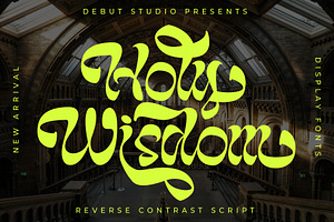 HOLY WISDOM Reverse Contrast Script