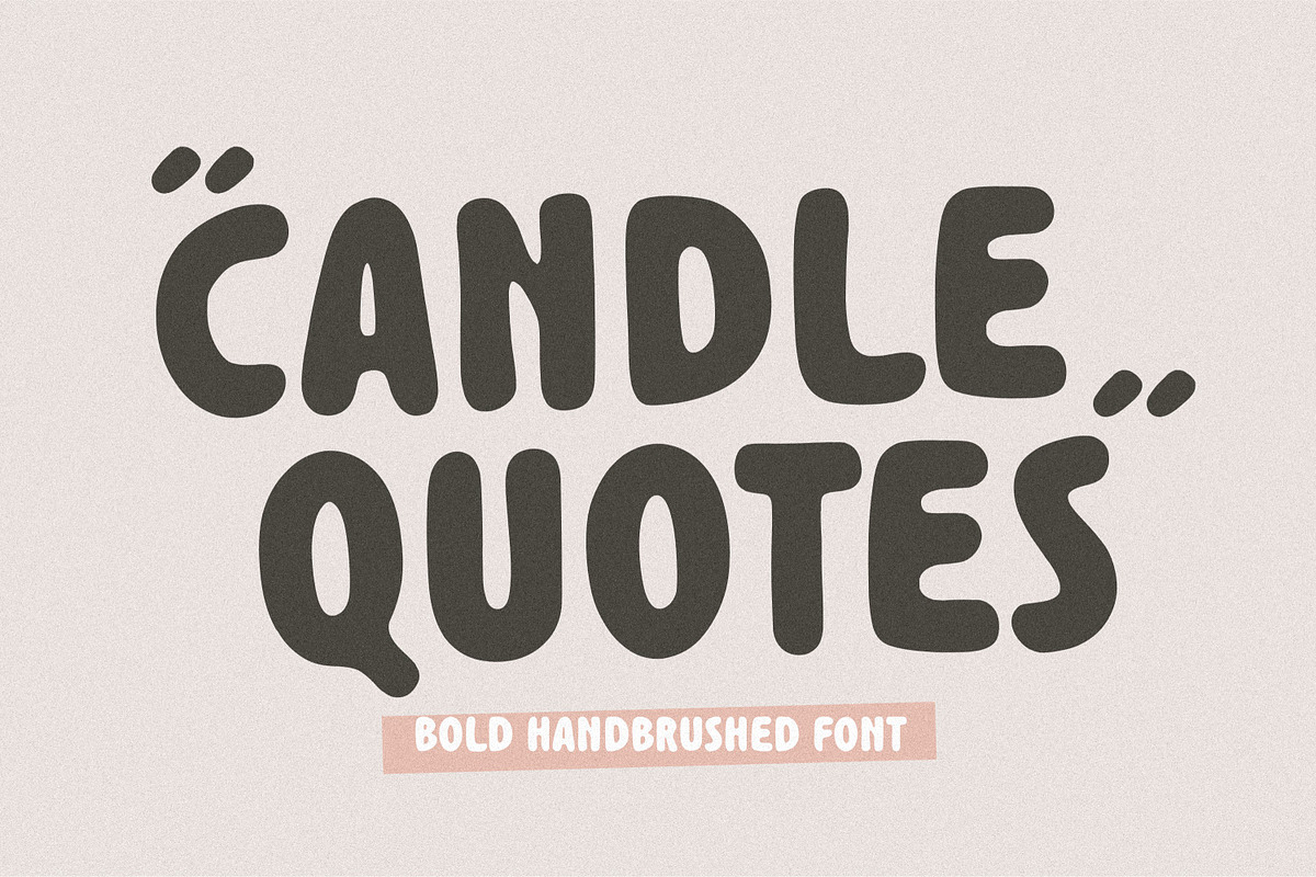 Candle Quotes Bold Handbrushed Font, a Handwritten Font by Balpirick Studio (Photo 1 of 6)