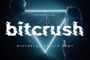 Bitcrush - Distorted Glitch Font