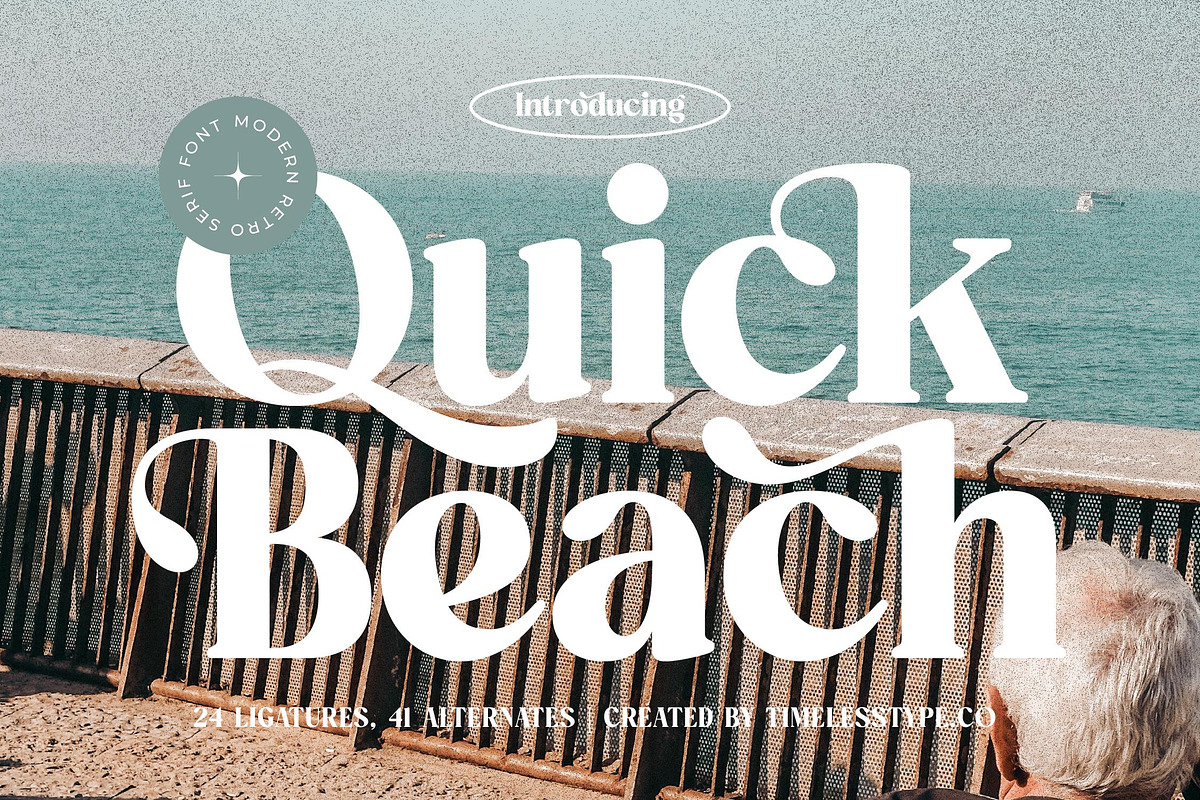Quick Beach - Modern Retro Serif, a Serif Font by timelesstype.co (Photo 1 of 20)