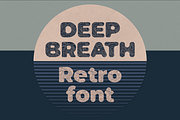 Deep Breath – Stylish Retro Typeface, a Sans Serif Font by Mr.Typeman (Thumbnail 1 of 9)