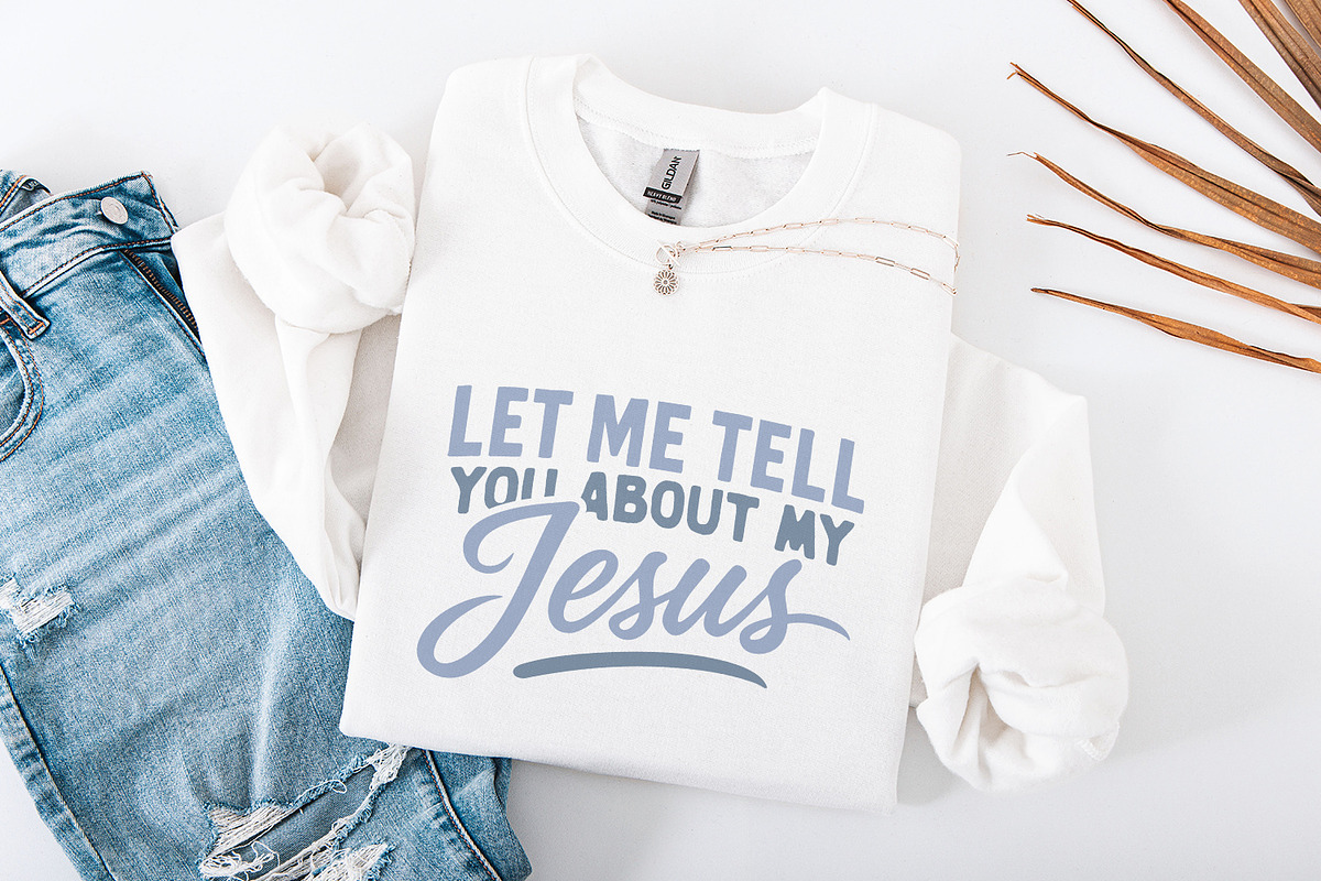 Let Me Tell You About My Jesus PNG,, an Illustration by SharpMarketplace (Photo 4 of 9)