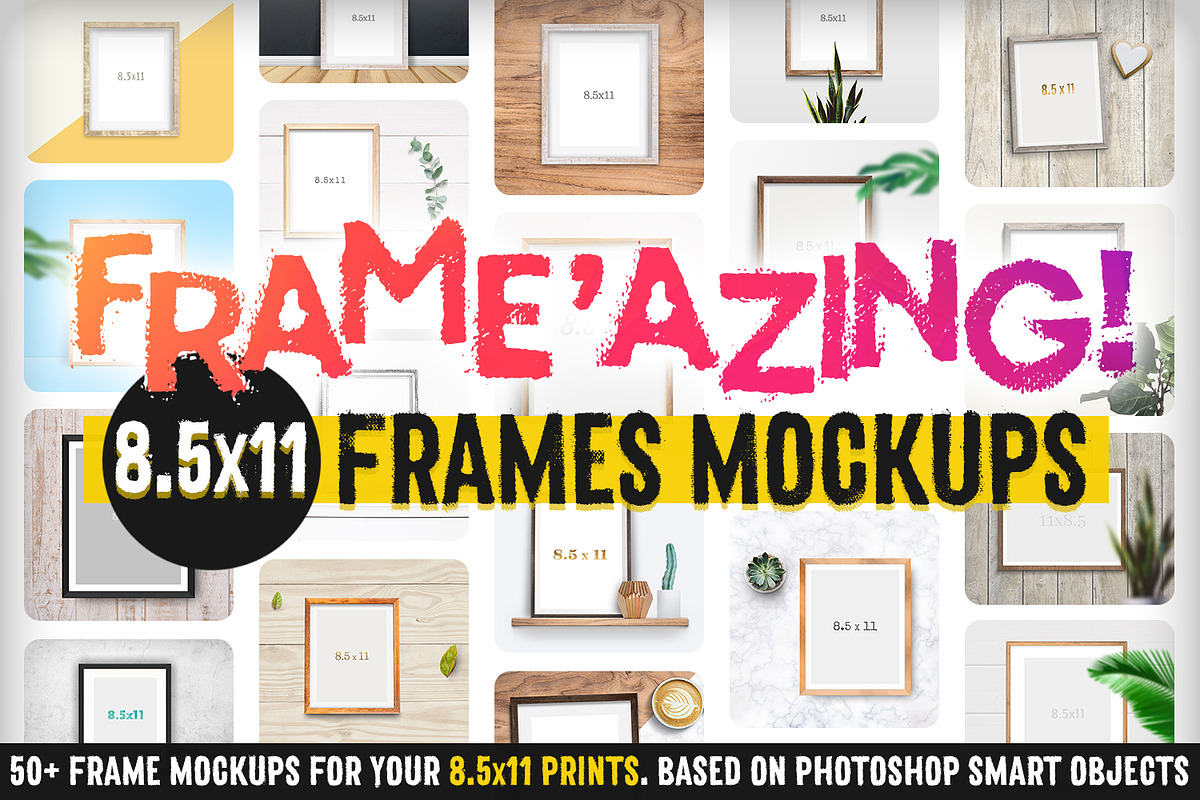 Frame'azing ‒ 8.5x11 Frame Mockups, a Print Template by Frisk Shop (Photo 1 of 9)