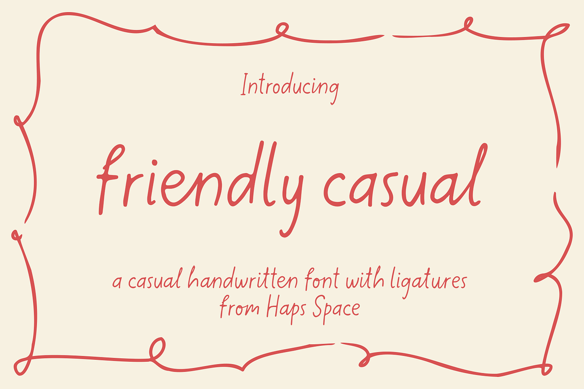 Friendly Casual Handwritten, a Handwritten Font by Haps Space (Photo 1 of 8)