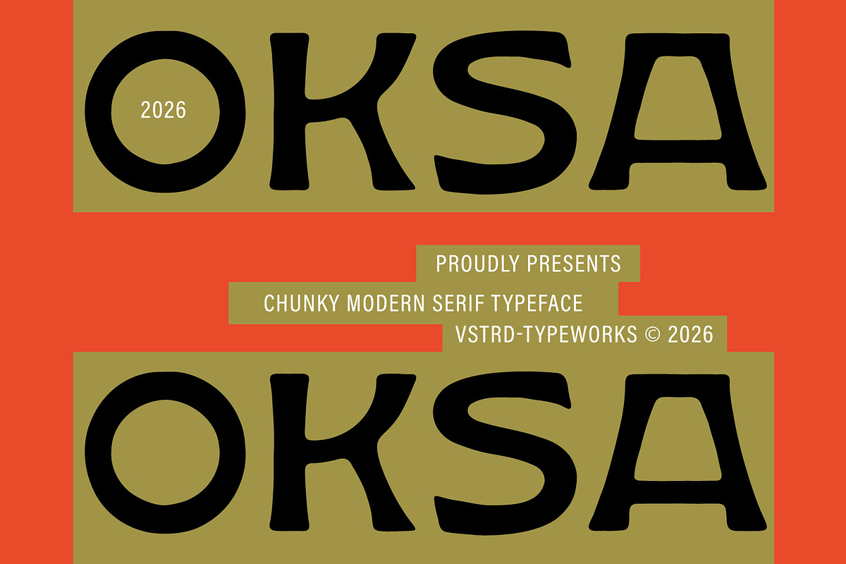 Oksa - Chunky Modern Serif, a Serif Font by VASTARD STUDIO (Photo 1 of 10)