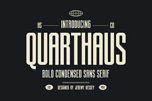 Quarthaus: Bold Condensed Sans Serif