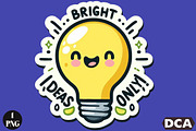 Funny,Bright Deas Only  Sticker PNG, an Illustration by DreamCafeArt (Thumbnail 1 of 7)