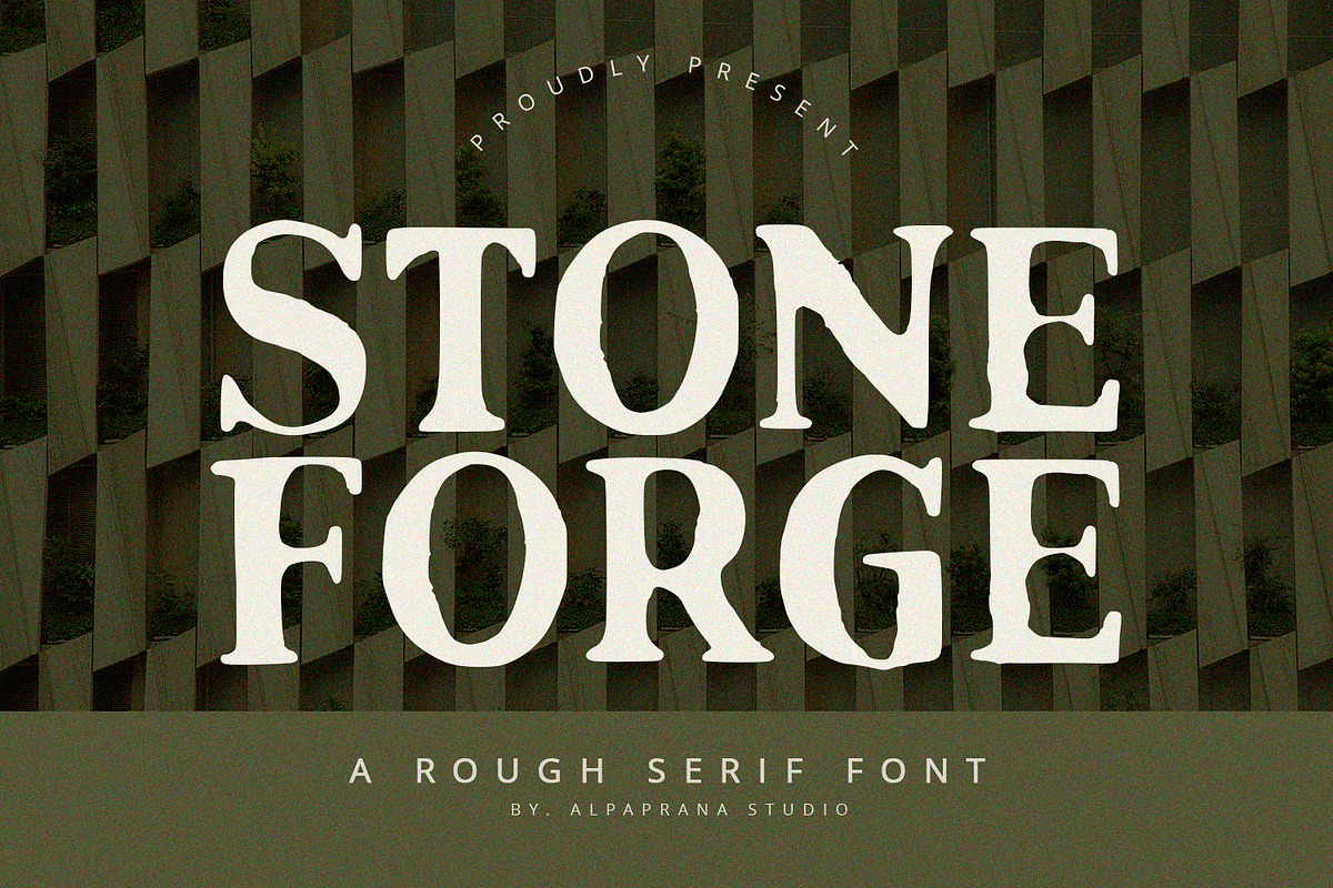 Stoneforge - Serif Font, a Font by Alpaprana (Photo 1 of 11)