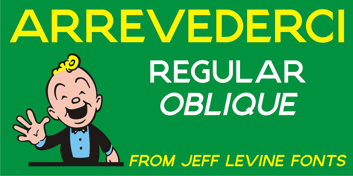 Arrevederci JNL, a Sans Serif Font by Jeff Levine Fonts