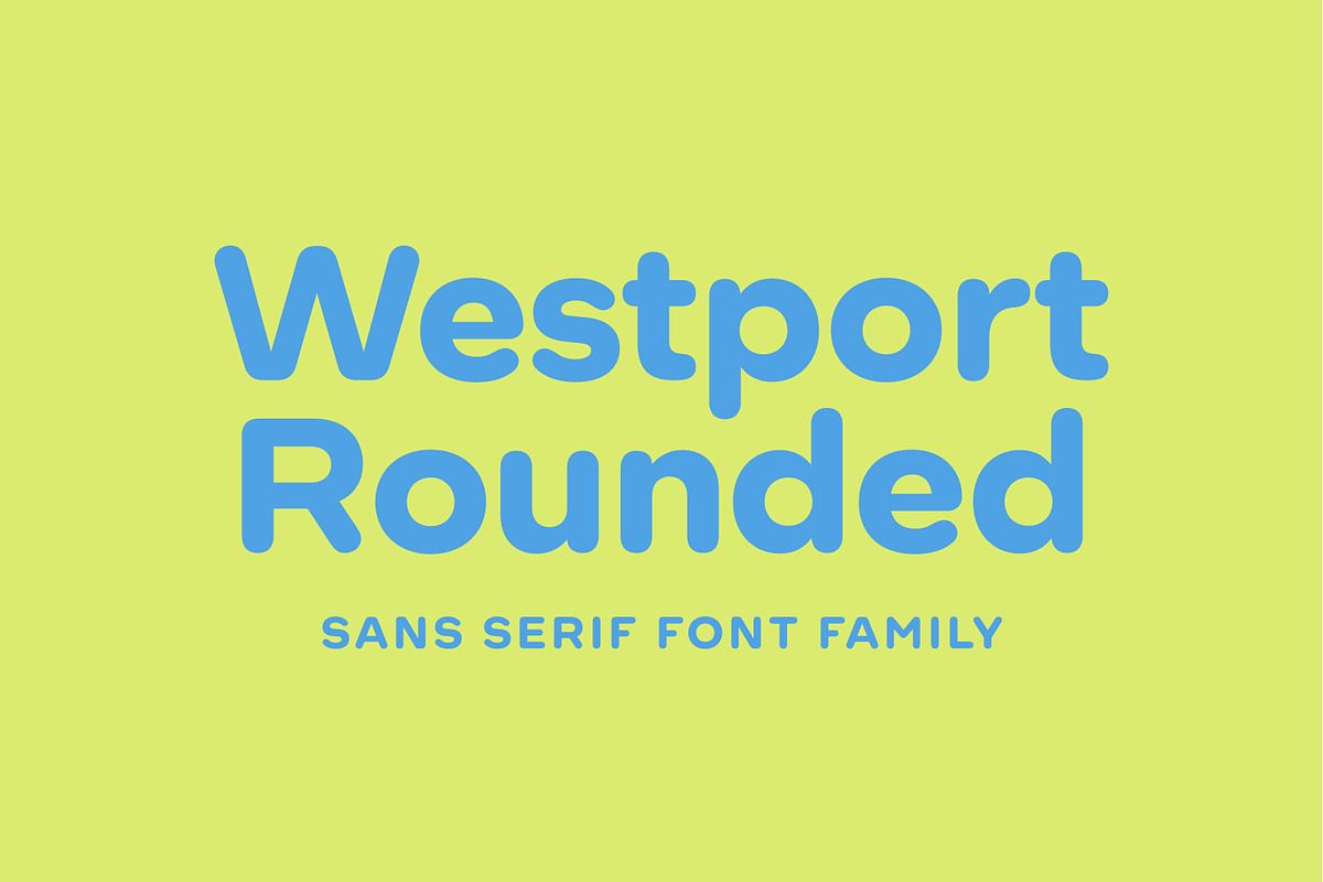 Westport Rounded — Geometric Sans, a Sans Serif Font by Inlay Studio (Photo 1 of 8)