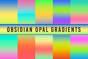 Obsidian Opal Gradients