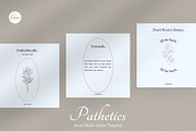 Pathetics - Instagram Canva Template, a Social Media Template by ZAF Studio (Thumbnail 3 of 7)