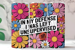 Unsupervised Quote 20oz Tumbler, an Arts & Entertainment Photo by LamanAzalea