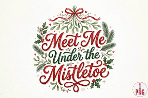 Meet Me Under the Mistletoe Christma