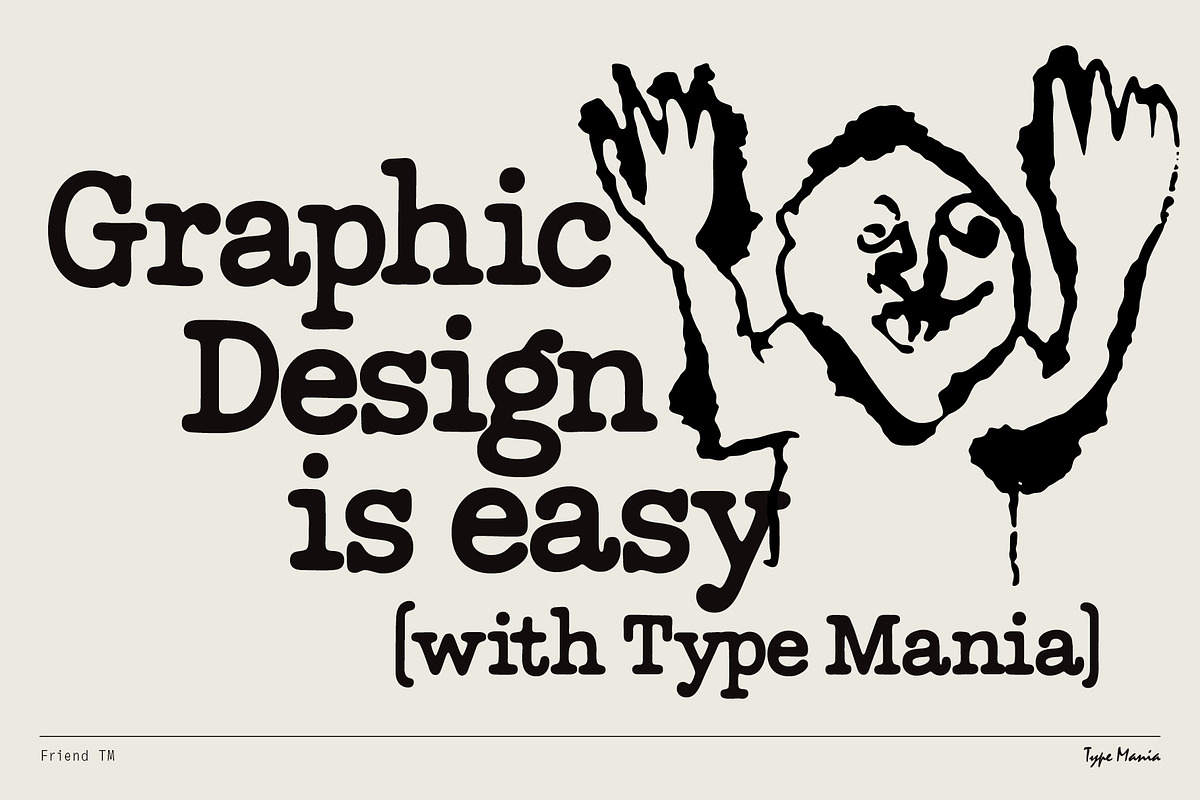 Friend TM – Chummy Slab, a Slab Serif Font by Type Mania (Photo 12 of 12)