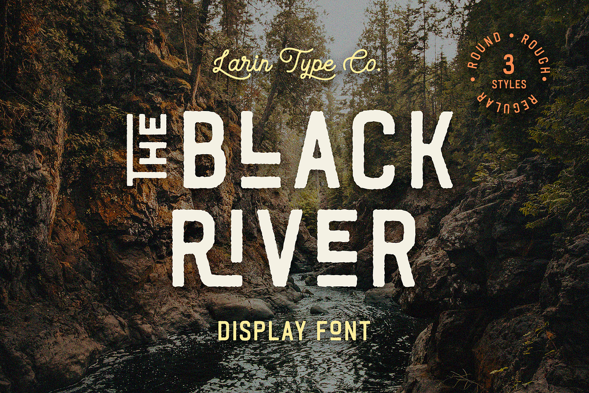 Black River, a Font by Larin Type Co. (Photo 1 of 10)
