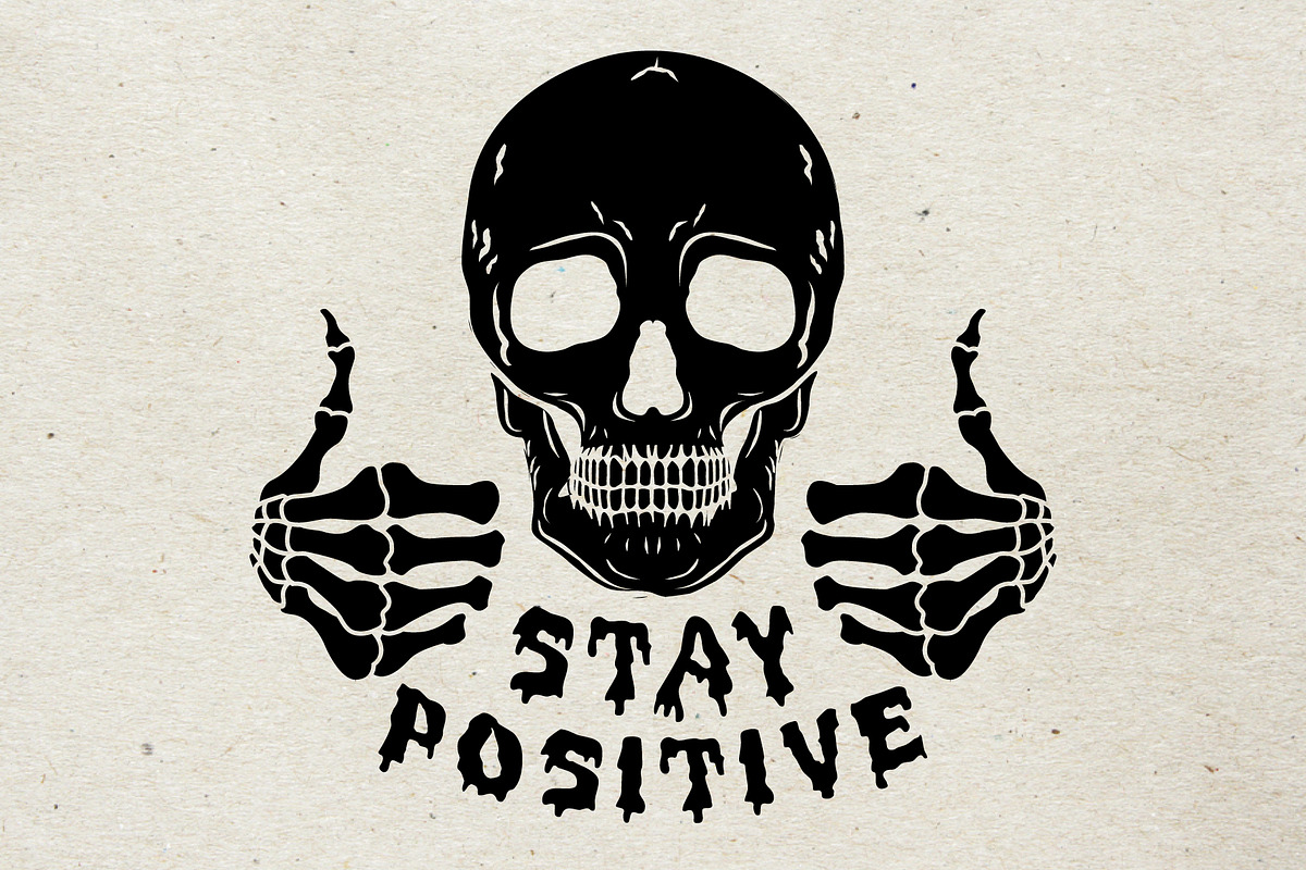 Stay Positive Skull Design, a Decorative Illustration by Simply Factory