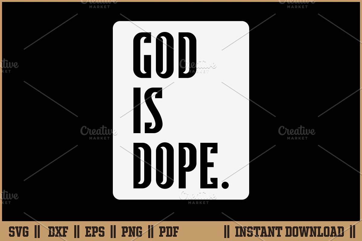God is Dope Christian Quote SVG, a Seasonal Illustration by Handy Arts Studio (Photo 1 of 3)