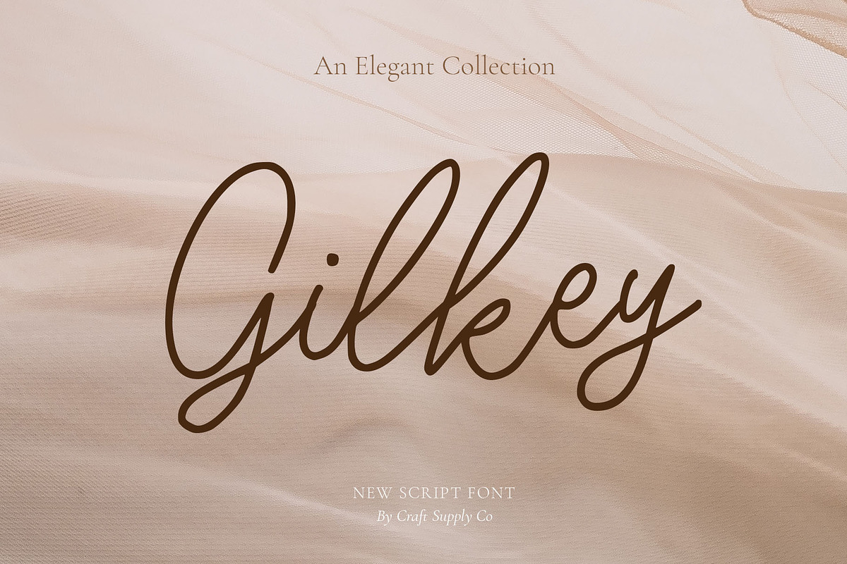 Gilkey - Elegant Script, a Script Font by Craft Supply Co. (Photo 1 of 9)