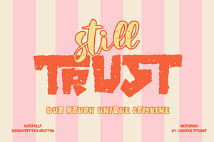 Still Trust - Combine Handwritten