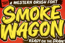 Smoke Wagon - A Western Brush Font