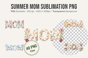 Summer Mom Sublimation PNG, an Illustration by Artnoy