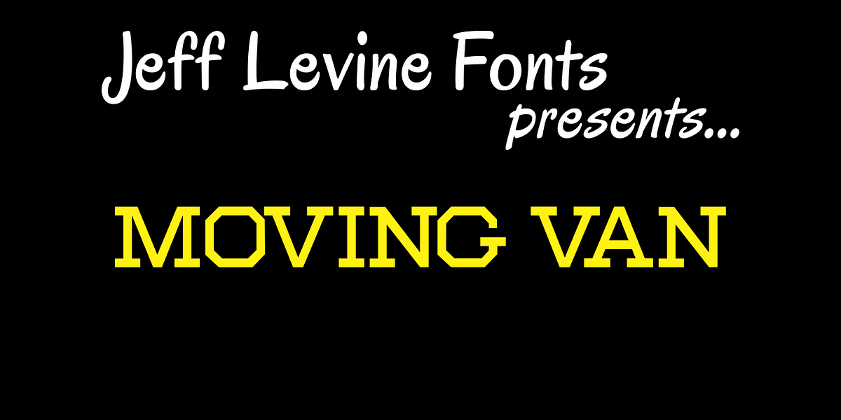 Moving Van JNL, a Slab Serif Font by Jeff Levine Fonts