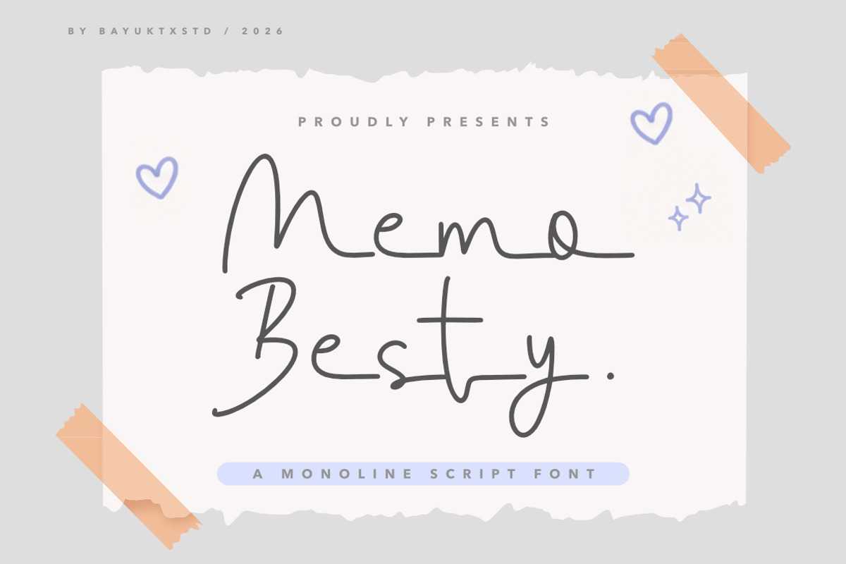 Memo Besty a Monoline Script Font, a Script Font by Bayuktx (Photo 1 of 8)