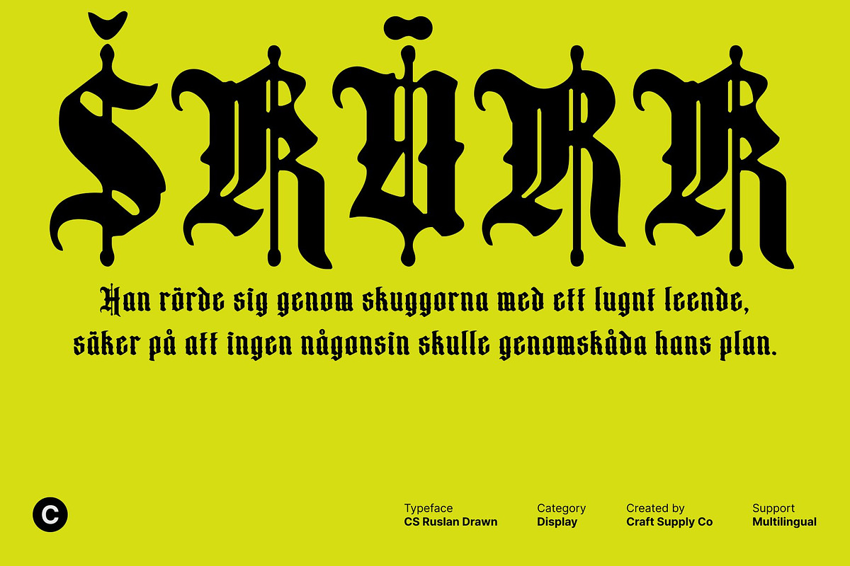 CS Ruslan Drawn, a Blackletter Font by Craft Supply Co. (Photo 5 of 8)