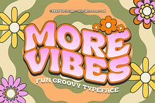 More Vibes – Fun & Groovy Font