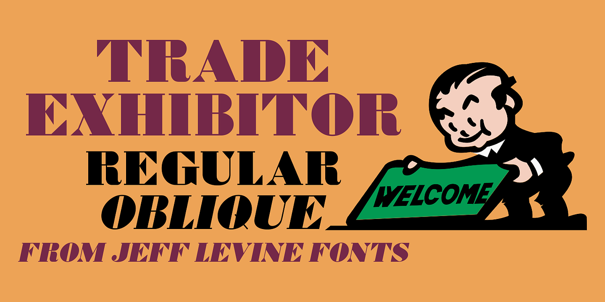 Trade Exhibitor JNL, a Serif Font by Jeff Levine Fonts (Photo 1 of 5)