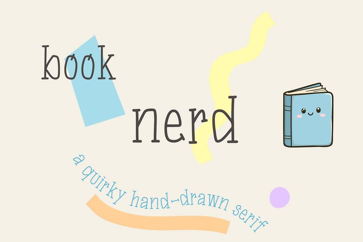 Book Nerd, a handmade serif font, a Handwritten Font by Eryn Rose Design (Photo 1 of 12)