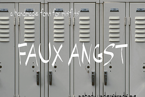 Faux Angst Font, a Handwritten Font by noonsun